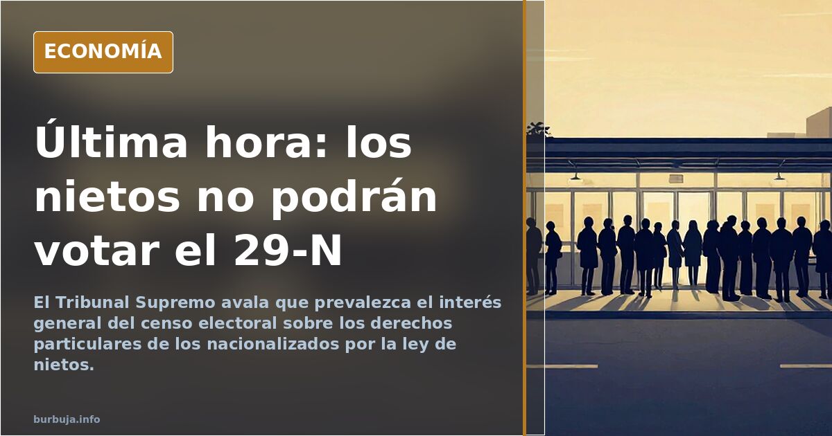 Última hora: los falsos nietos de exiliados no podrán votar el 29-N
