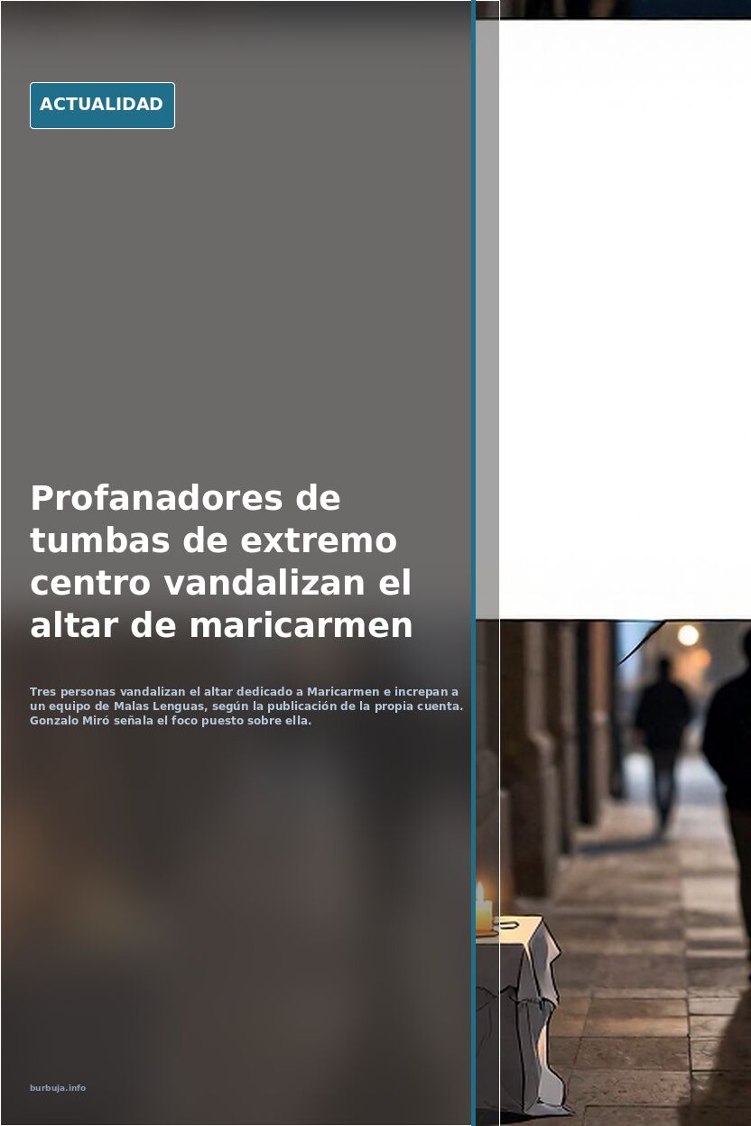 Profanadores de tumbas de extremo centro vandalizan el altar de maricarmen