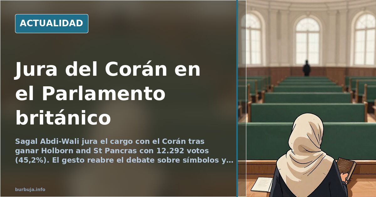 Una diputada laborista jura el cargo con el Corán en Westminster