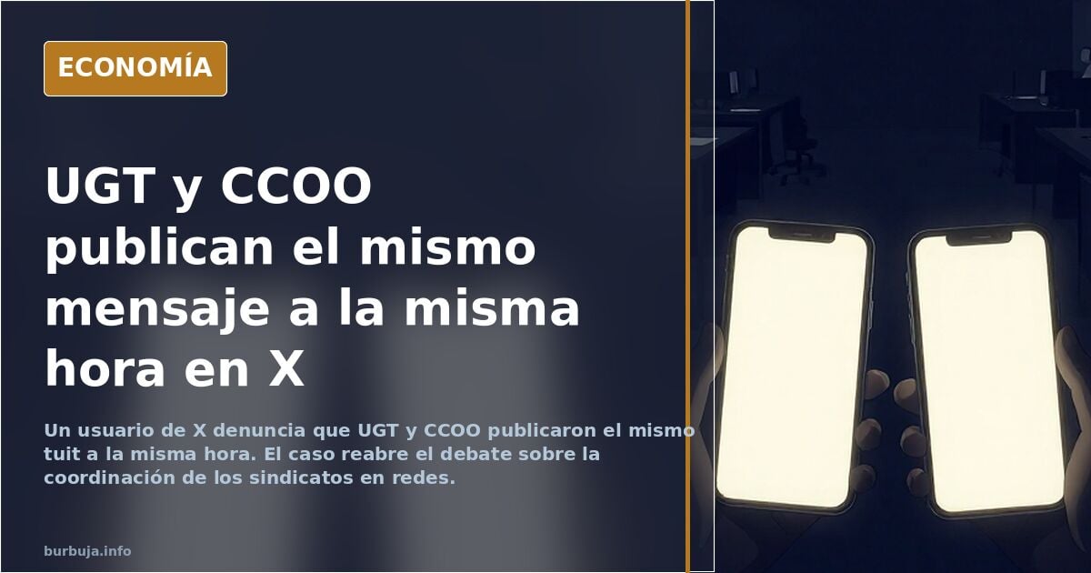Sindicatos UGT y CCOO: ¿les hemos cazado?