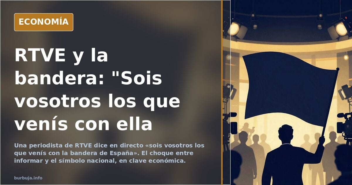 Reportera de RTVE y la bandera de España: ¿qué pasó?