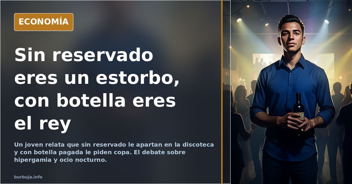 El peaje económico de salir de fiesta: reservado sí, barra no