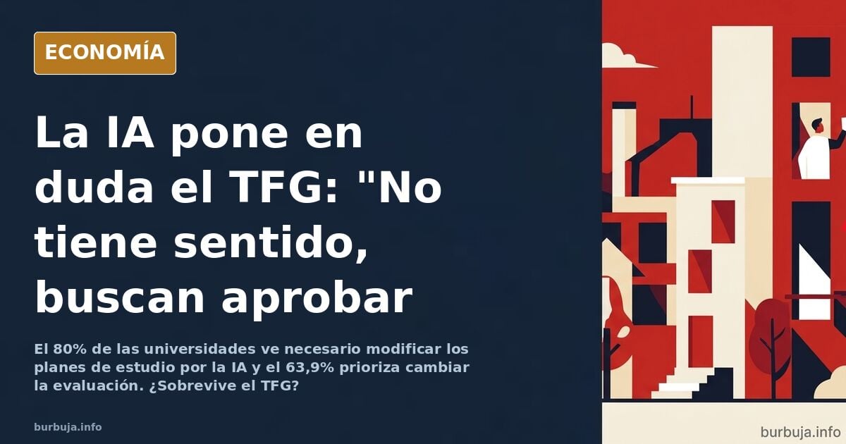 [No sus riáis] "Los TFG no tienen sentido; los estudiantes buscan caminos para aprobar y no aprenden"