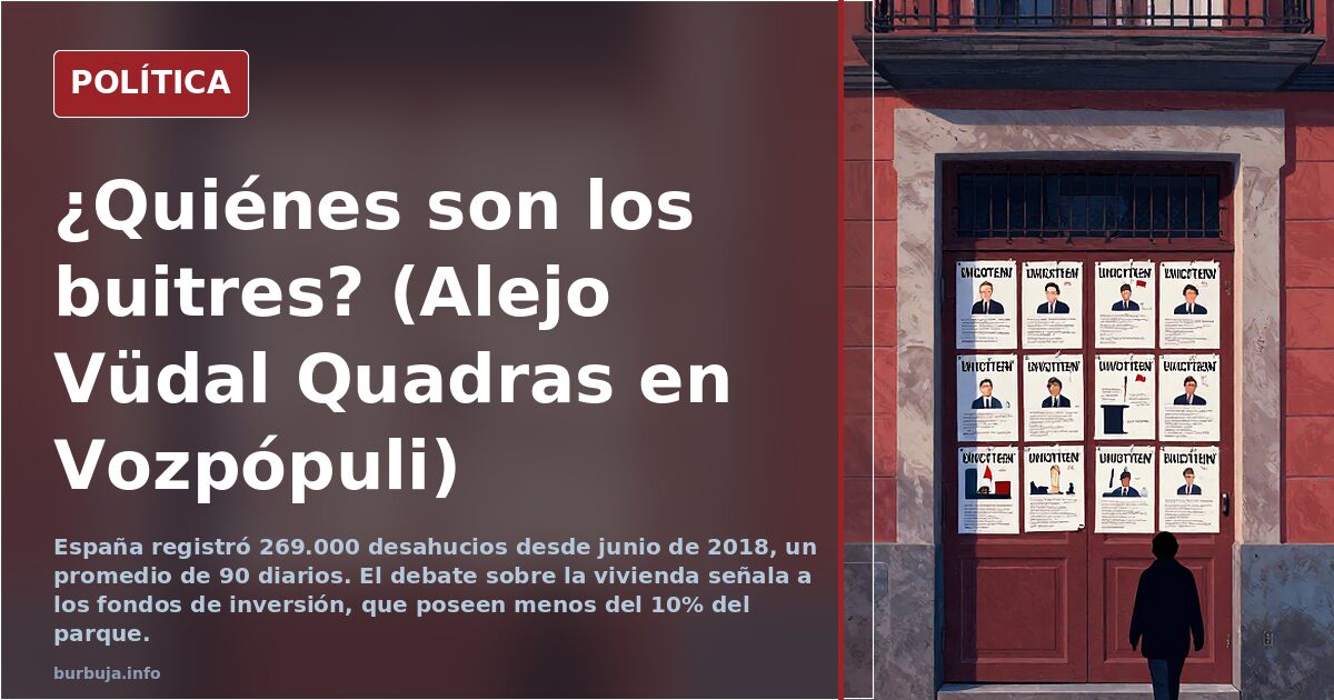 ¿Quiénes son los buitres? (Alejo Vüdal Quadras en Vozpópuli)