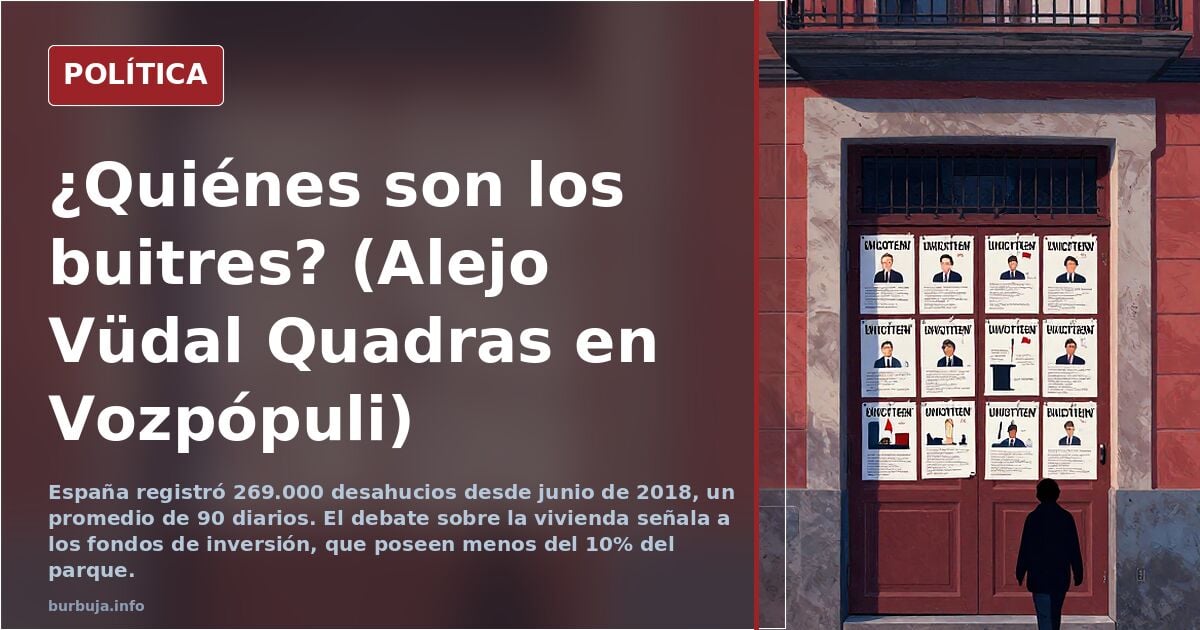 ¿Quiénes son los buitres? (Alejo Vüdal Quadras en Vozpópuli)