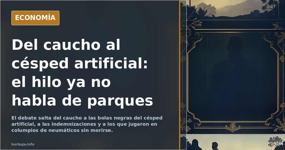 Ahora el caucho de los parques infantiles es el Mal