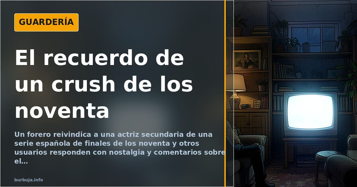 El recuerdo de un crush adolescente de los noventa