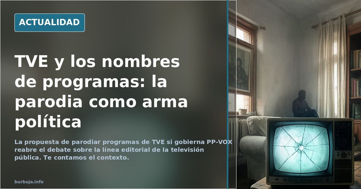 Hipotéticos programas de TVE si gana PP-VOX