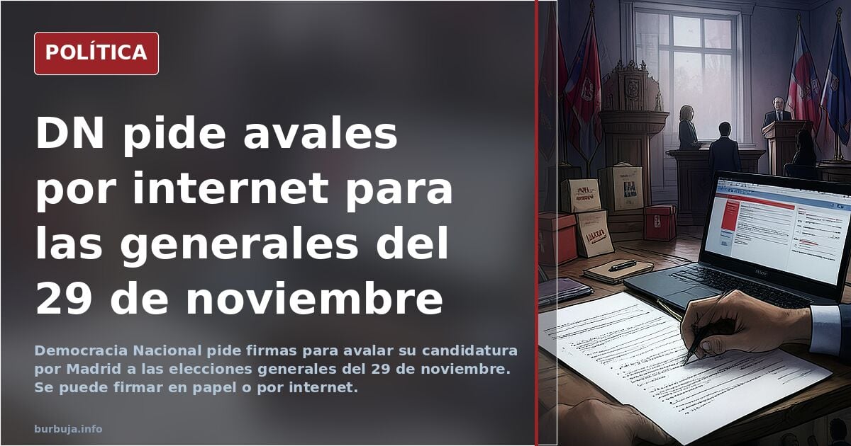 DN, FO, Iustitia Europa, etc piden firmas para poder presentarse a las elecciones