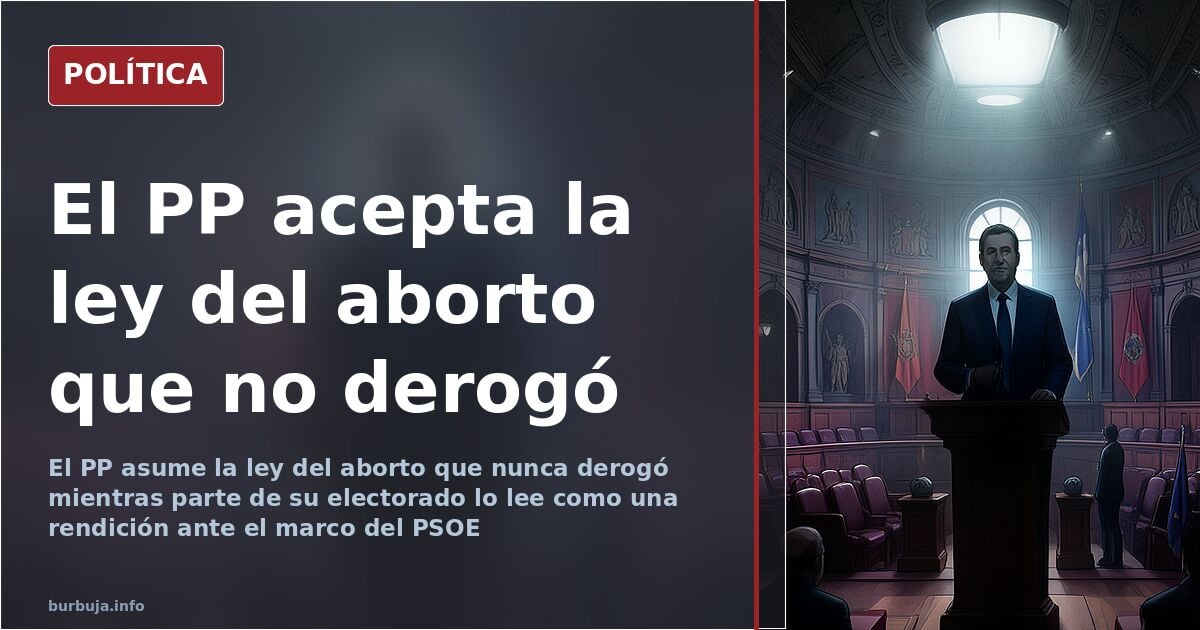 El PP no deroga la ley del aborto, según un foro