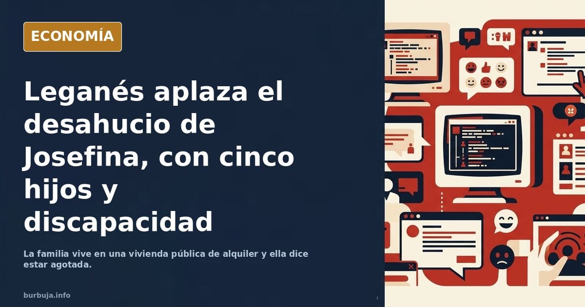 Paralizan desahucio de "elmana espiritual" con discapacidad y 5 descendientes en Leganés