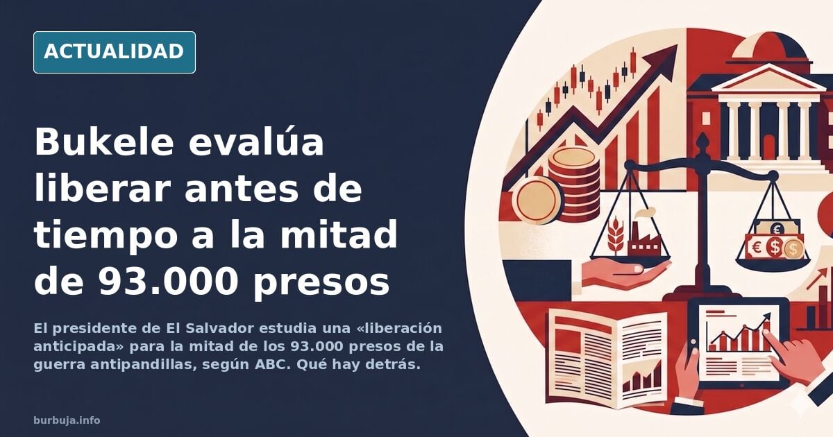 Bukele evalúa «liberación anticipada» de la mitad de los 93.000 presos de la guerra antipandillas