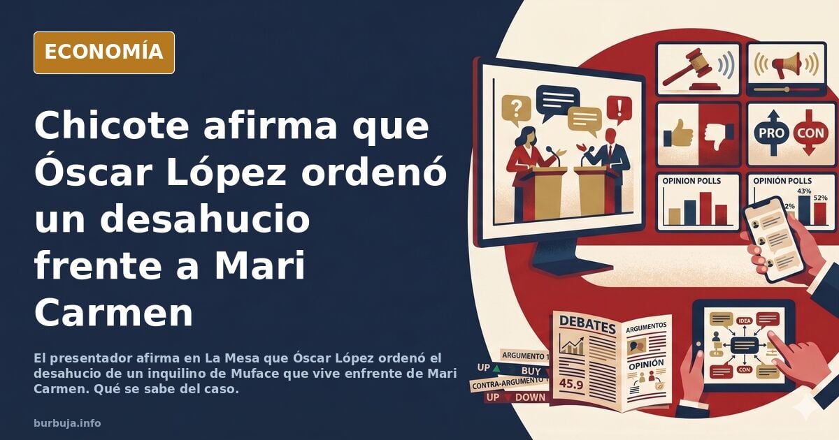 BOOOOM Chicote suelta otra bomba de racimo: Oscar Lopez desahució a una mujer enfrente del piso de Mari Carmen jojojojo