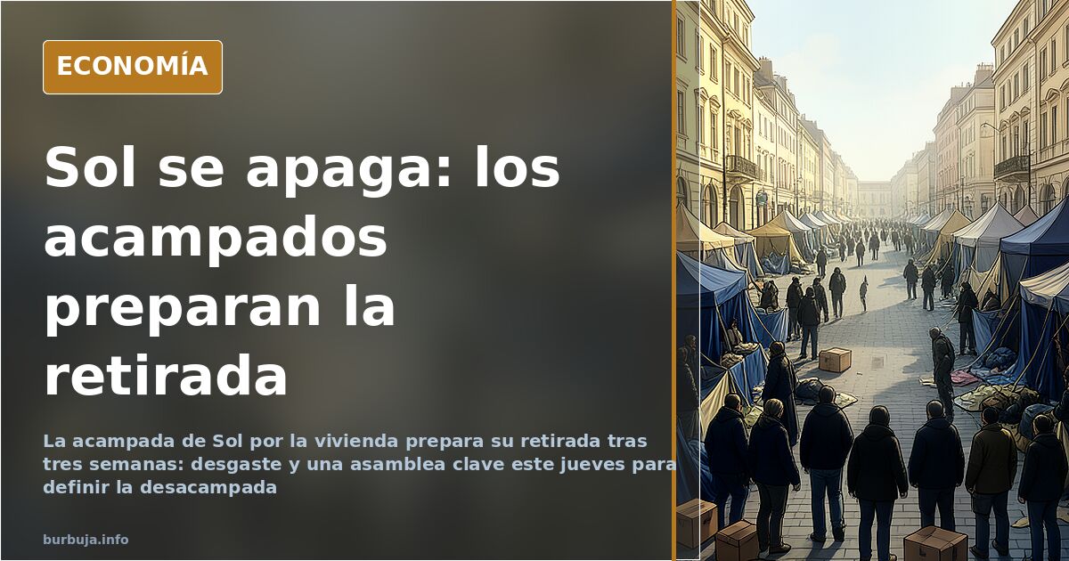Los acampados de Sol preparan la desacampada