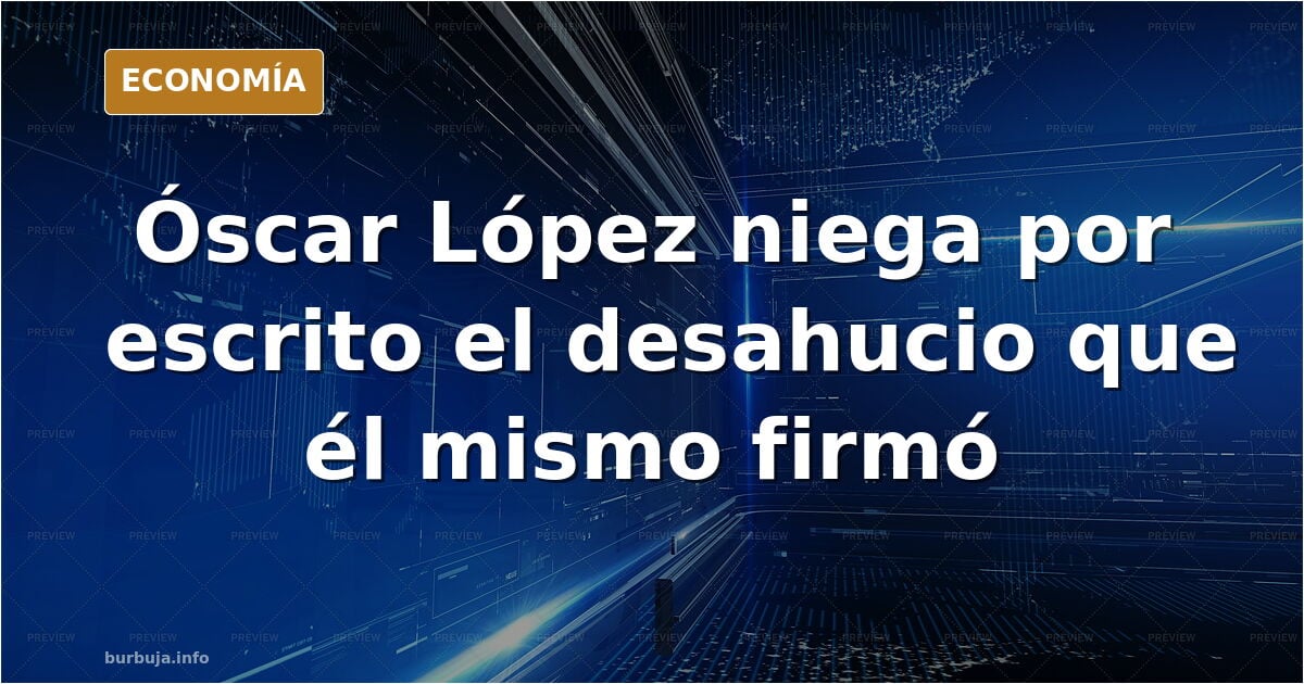 Oscar Lopez firmo un dehaucio en Madrid, lo niega en twitter y se lleva zascas por todos lados