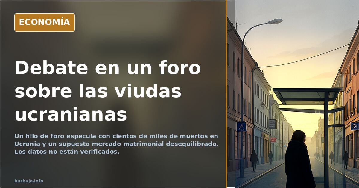 Debate en un foro sobre las viudas ucranianas y la falta de hombres