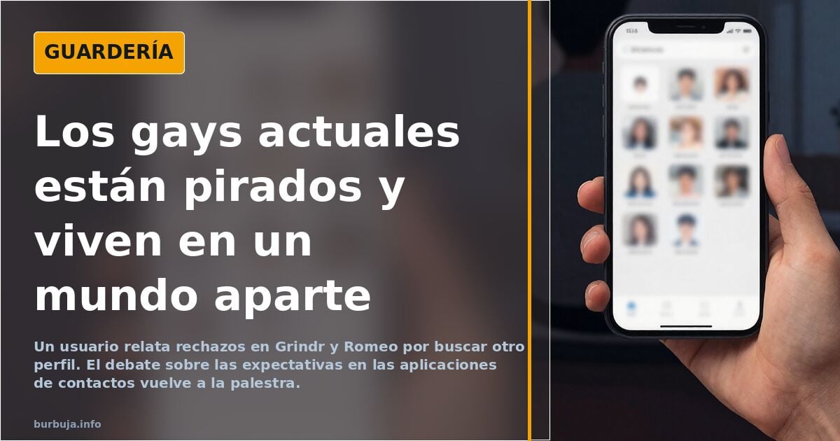Los gays actuales están pirados y viven en un mundo aparte
