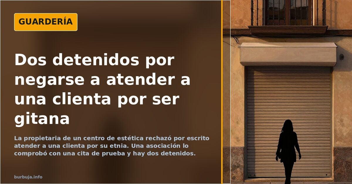 No existe el "derecho de admisión": dos DETENIDOS por no querer atender a una git4n4.