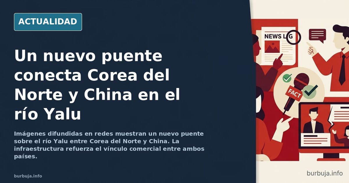 Nuevo puente une china y corea del norte