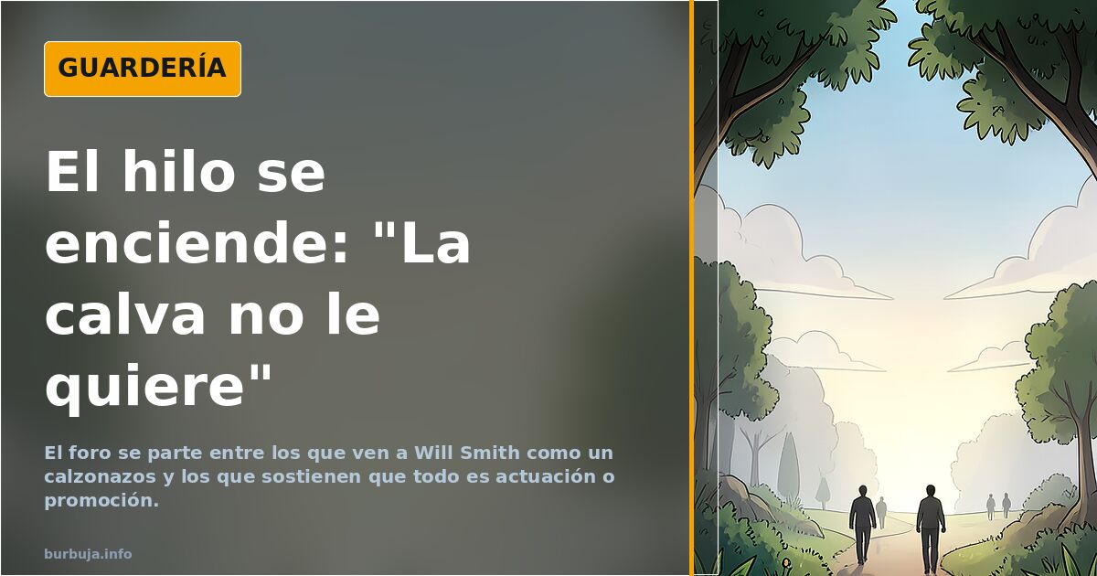 El hilo se enciende: "La calva no le quiere"