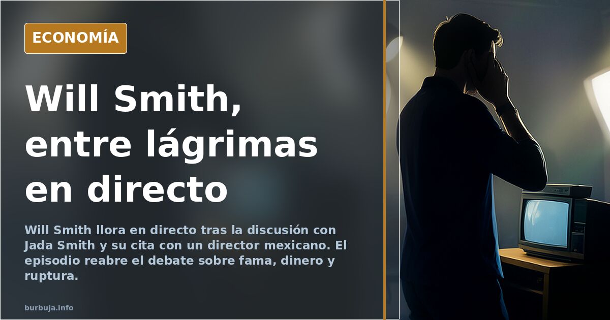 Will Smith llora en directo tras una nueva crisis con Jada