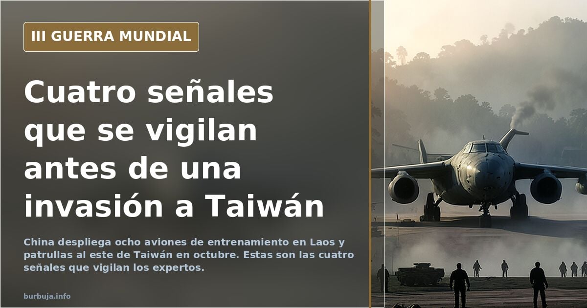 4 señales antes de una invasión a Taiwán