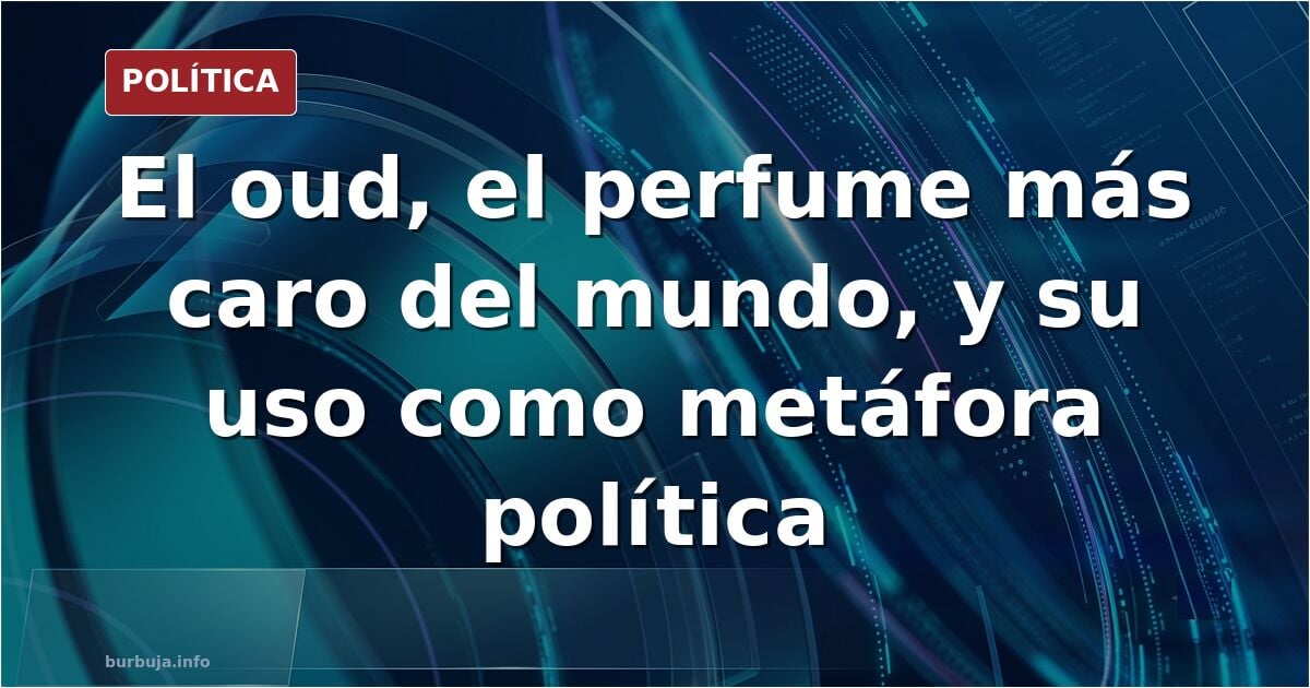 Pedro Sánchez huele a oud (Cristian Campos en El Hapañol)