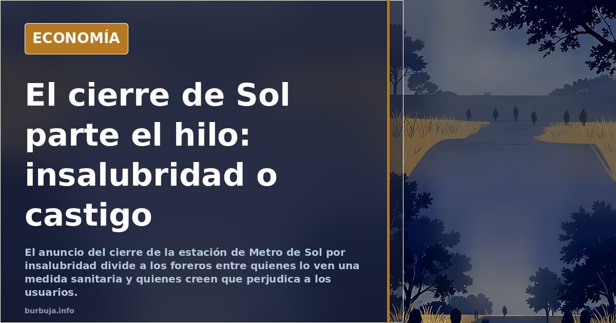 Ayuso anuncia el cierre de la estación de metro de Sol por “condiciones de insalubridad”