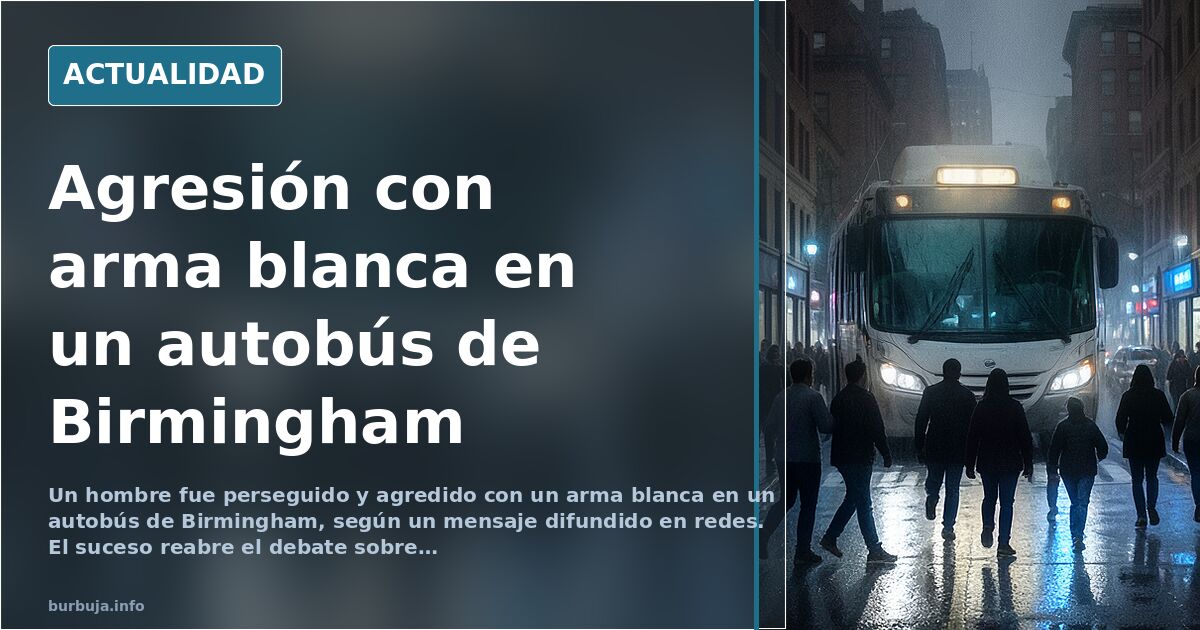 Autobús urbano detenido en una calle de Birmingham con luz natural y tonos apagados, sin detalles gráficos