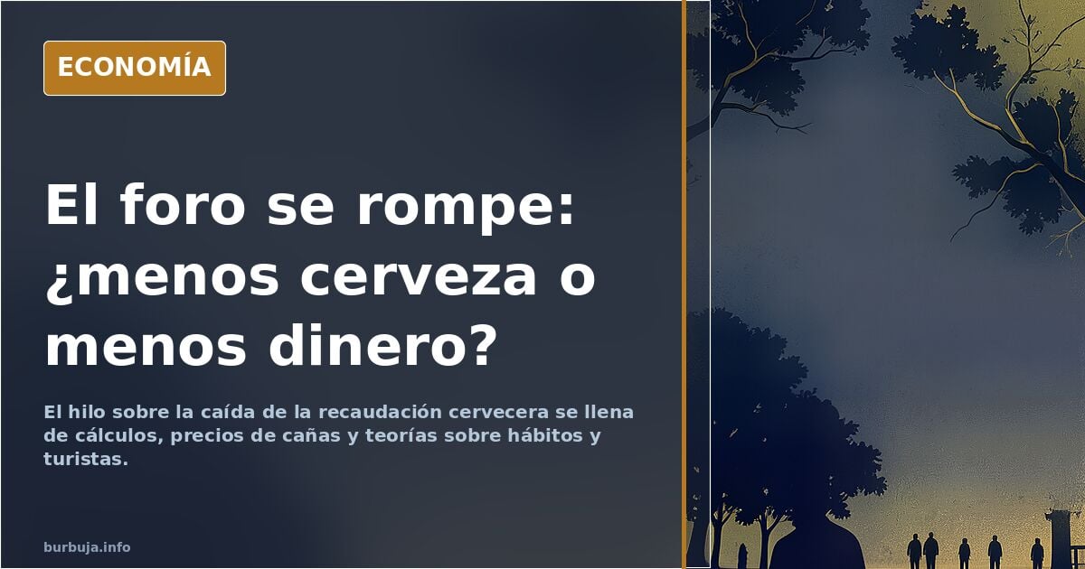 La caída de la recaudación de la cerveza revela que el bolsillo de los españoles está al límite