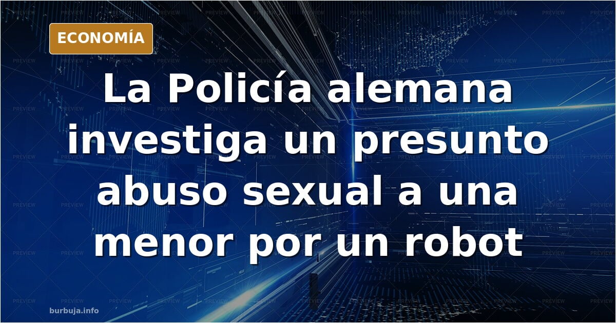 Denuncian la primera agresión sexual de la historia de un robot. Los  dueños eran musulmanes