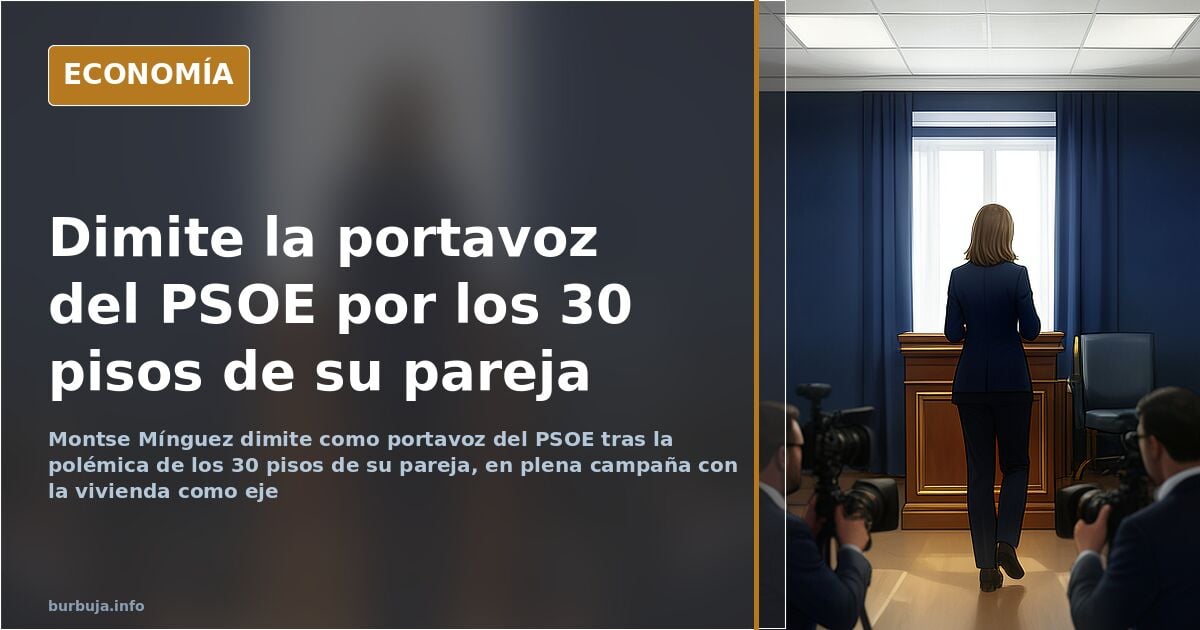Dimite Montse Mínguez tras la polémica de los «30 pisos» de su pareja