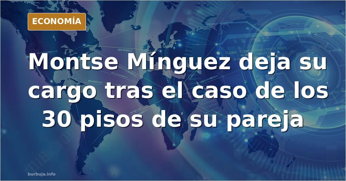 Urgente - última hora - Montse Minguez da un paso atrás tras la pillada de los 30 pisos, lo acaba de anunciar en Twitter
