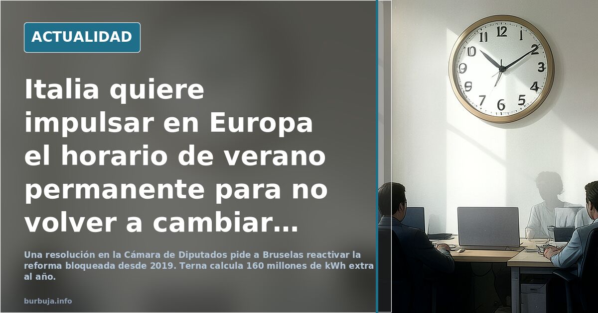 Italia quiere impulsar en Europa el horario de verano permanente para no volver a cambiar la hora