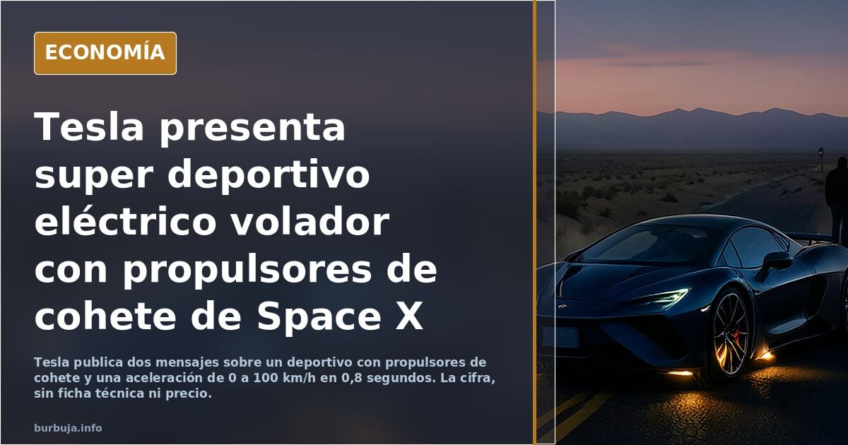 Tesla presenta super deportivo eléctrico volador con propulsores de cohete de Space X
