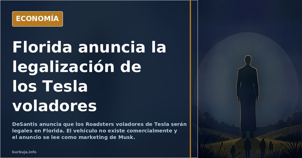 DeSantis anuncia que los Tesla voladores serán legales en Florida