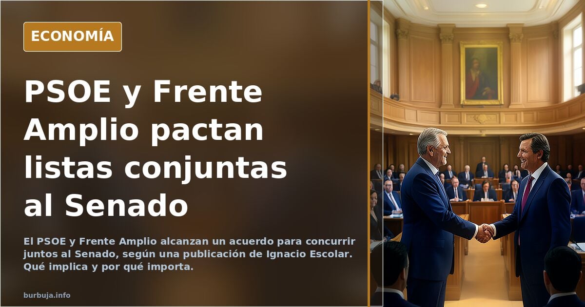 El PSOE y Frente Amplio llegan a un acuerdo para presentar listas conjuntas al Senado