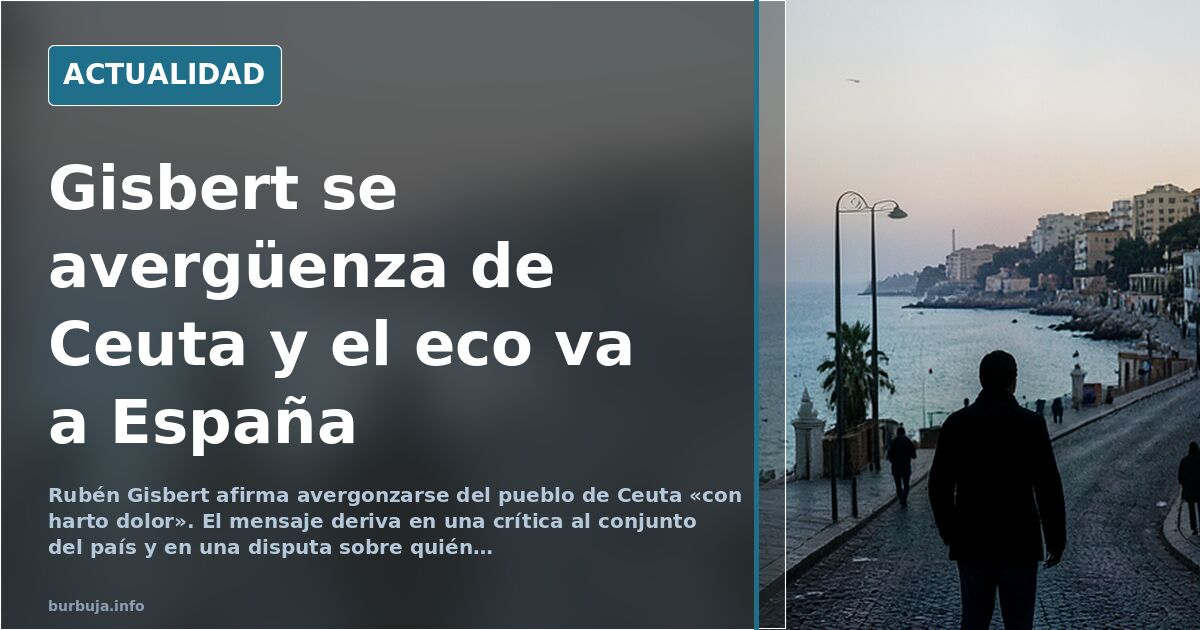Gisbert y Ceuta: la vergüenza ajena como género periodístico