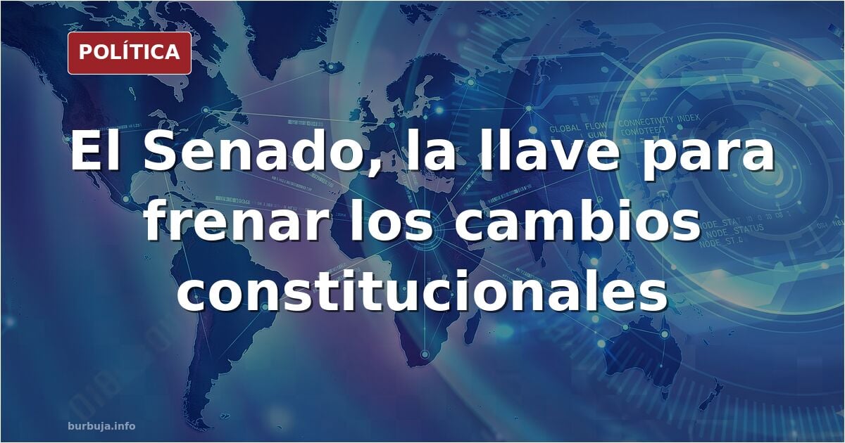 210 diputados y 160 senadores. LLa clave de todo está AHI.