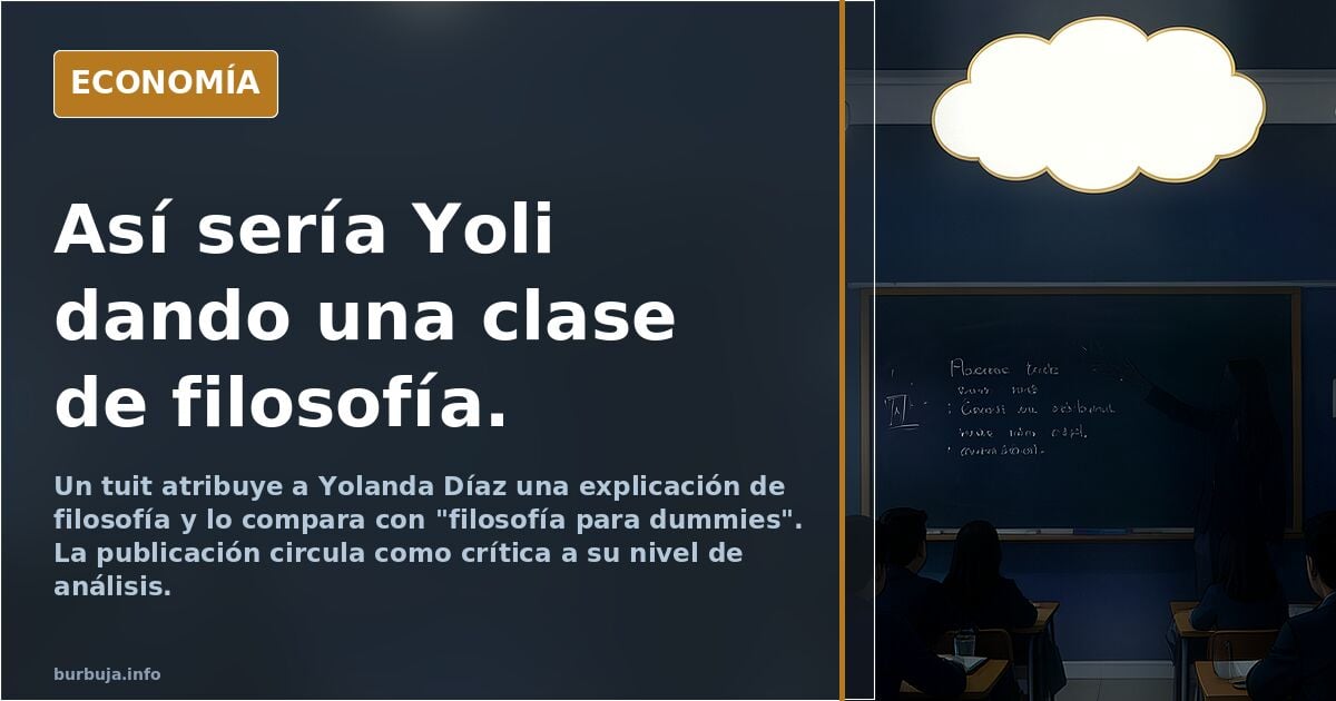 Así sería Yoli dando una clase de filosofía.