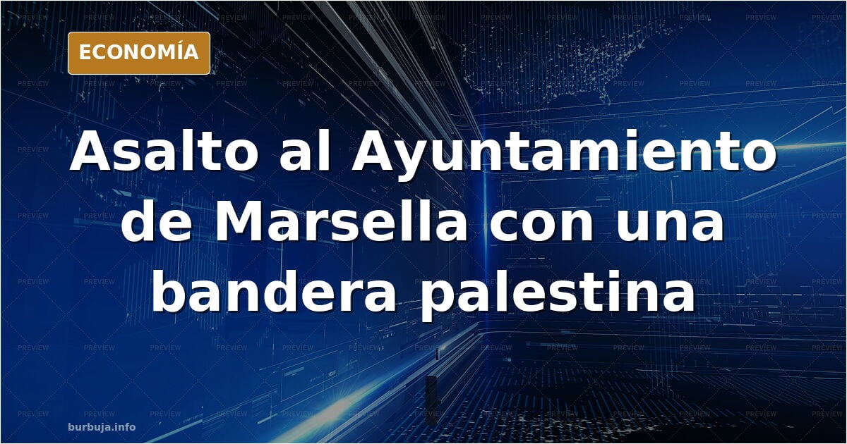 El Ayuntamiento de Marsella, también ha caído