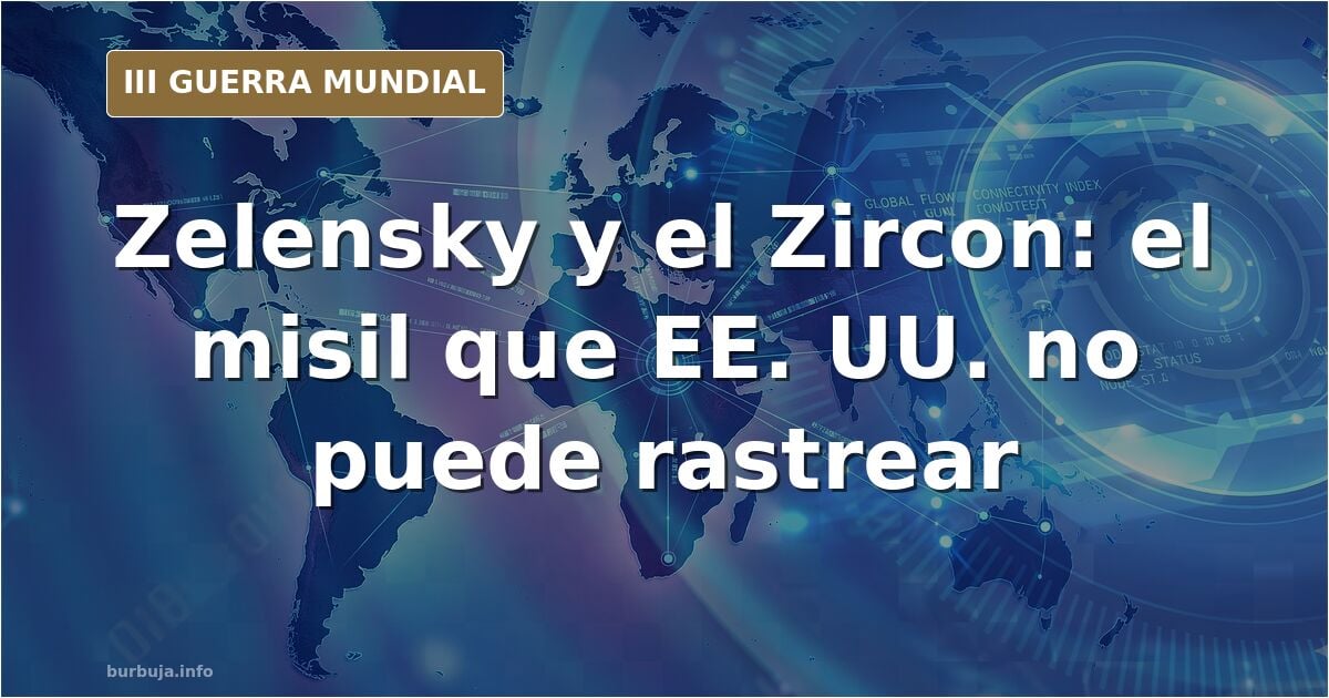 Zelensky culpa a Trump x la derrota....Ukros reciben más ayuda militar d Trump q d Biden.... EEUU no puede rastrear misiles hipersónicos Zircon rusos