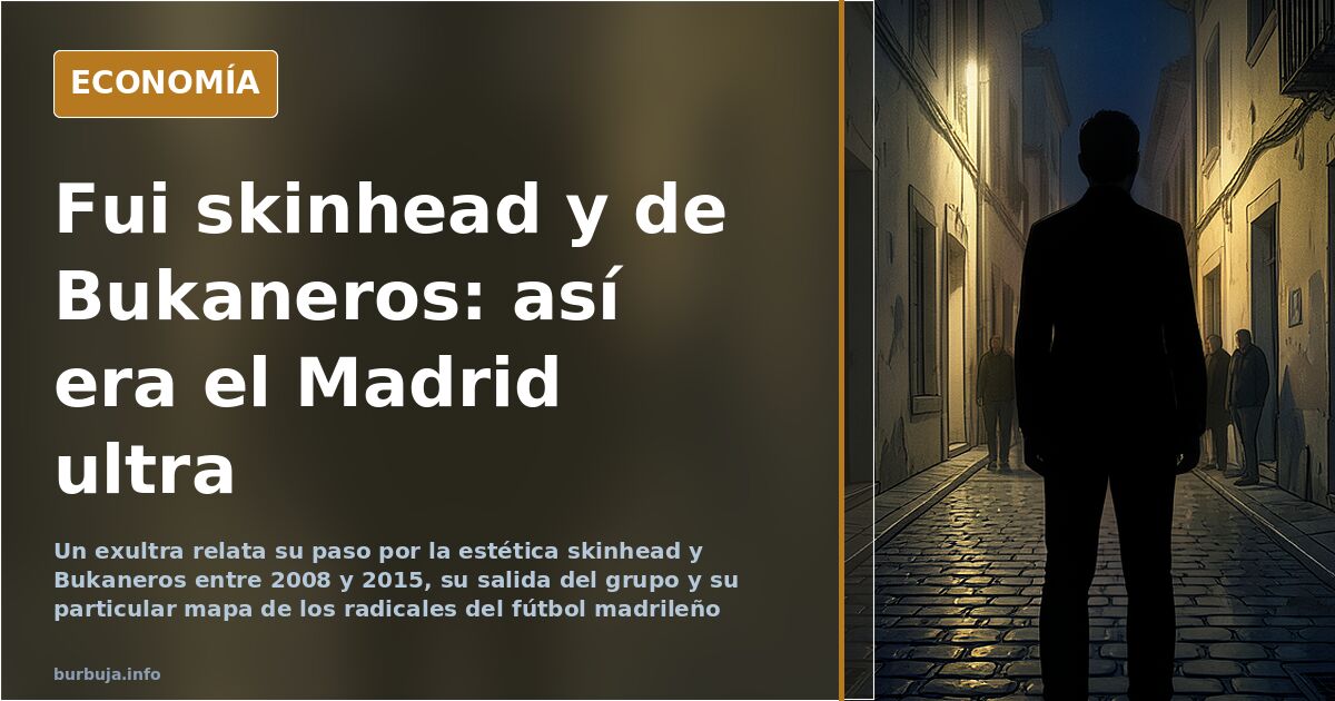 De skinhead a Bukaneros: el relato de un exultra que dejó la estética
