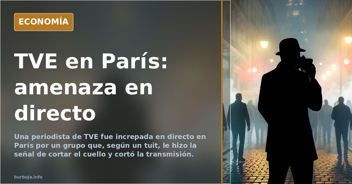 Una periodista de TVE, increpada en directo en París