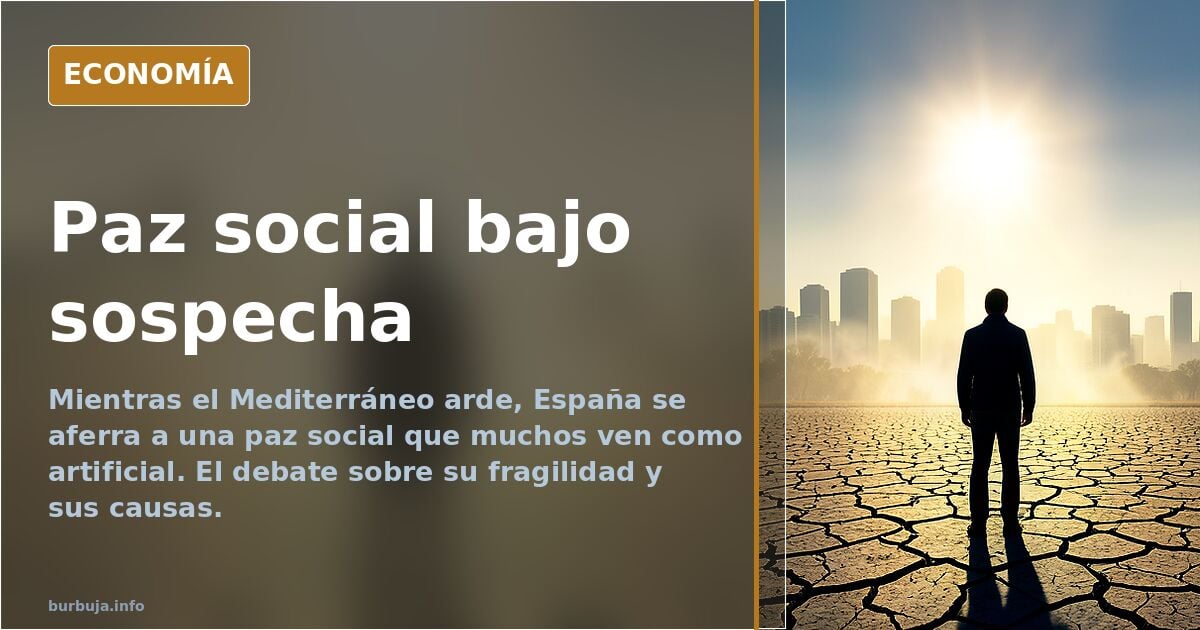 Disturbios en el Mediterráneo y la paz social que España se cuenta