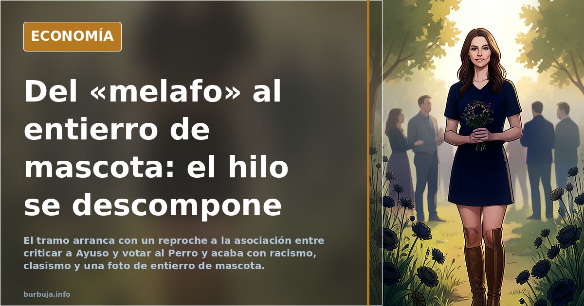 Del «melafo» al entierro de mascota: el hilo se descompone