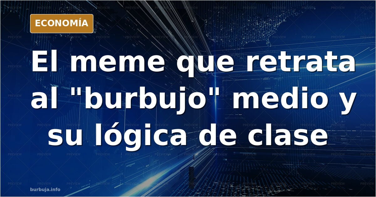 Meme que describe al burbujo medio hijo de p*ta