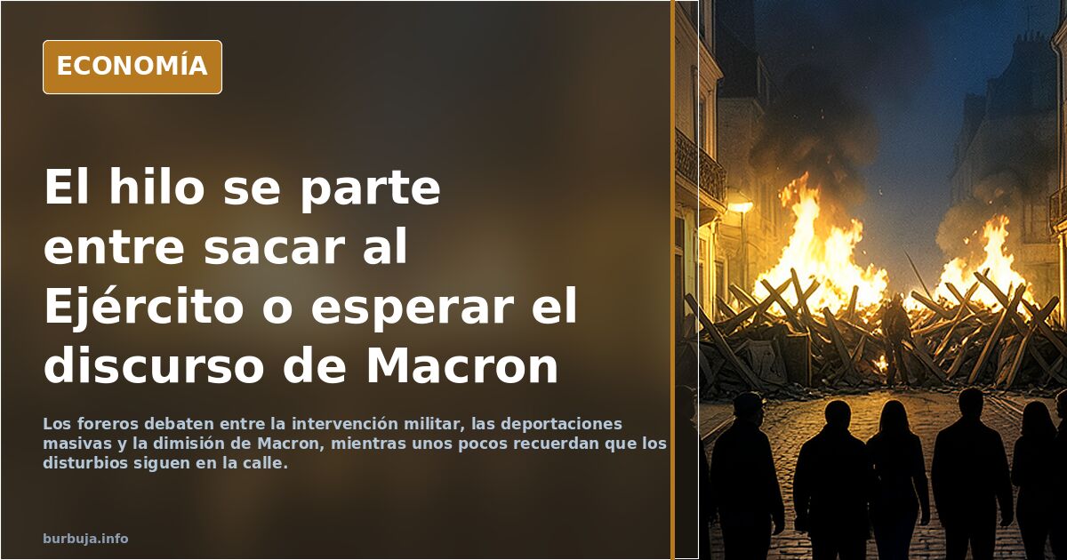 URGENTE - Macron se dirigirá a Francia esta noche tras los disturbios de ayer - "Se ha pasado el punto de no retorno"