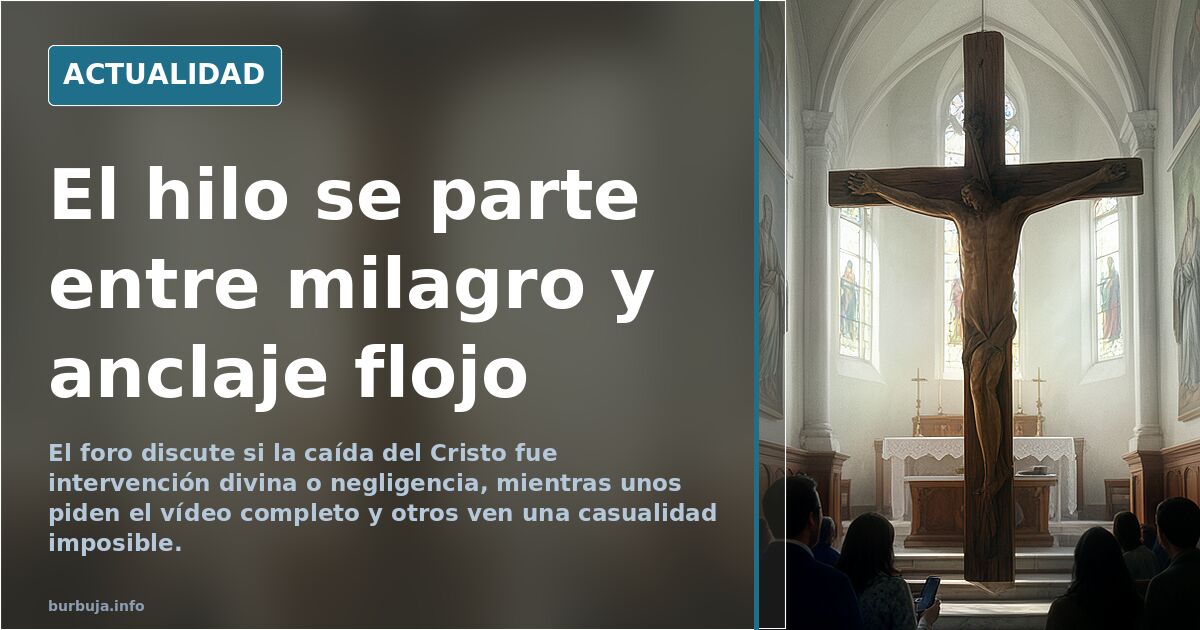El hilo se parte entre milagro y anclaje flojo