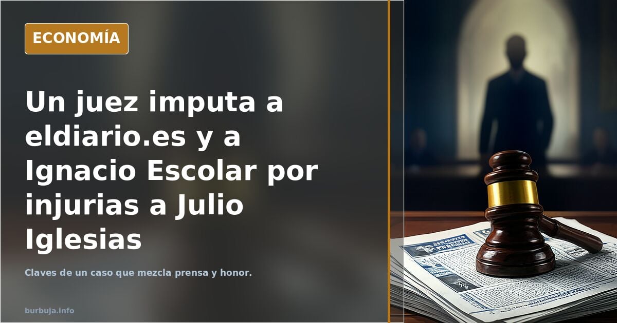El juez imputa al diario.es por injurias y calumnias a don Julio Iglesias.